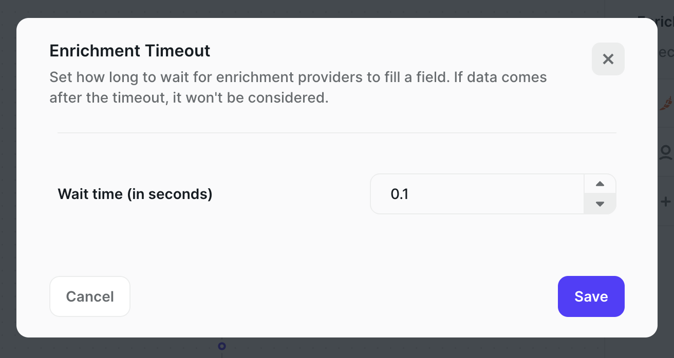 Enrichment Timeout modal with Wait time field